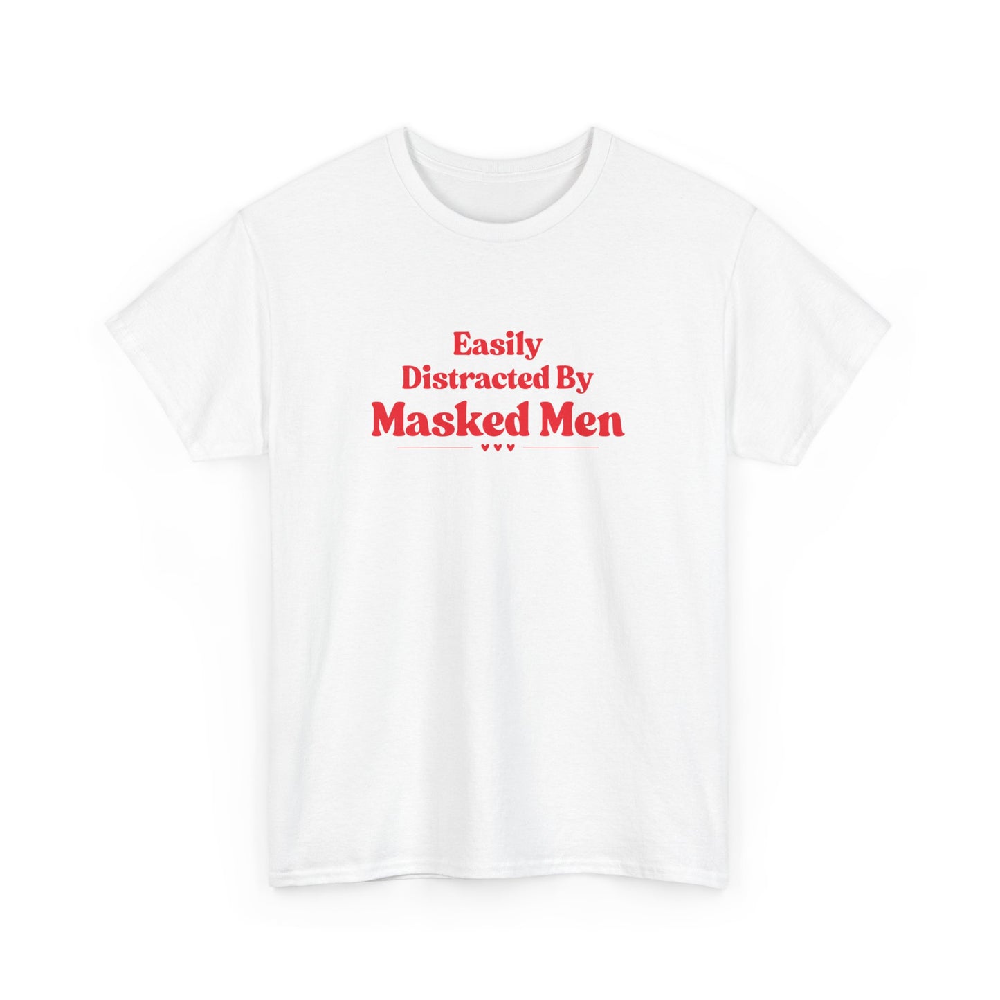 Distracted by Masked Men Tee