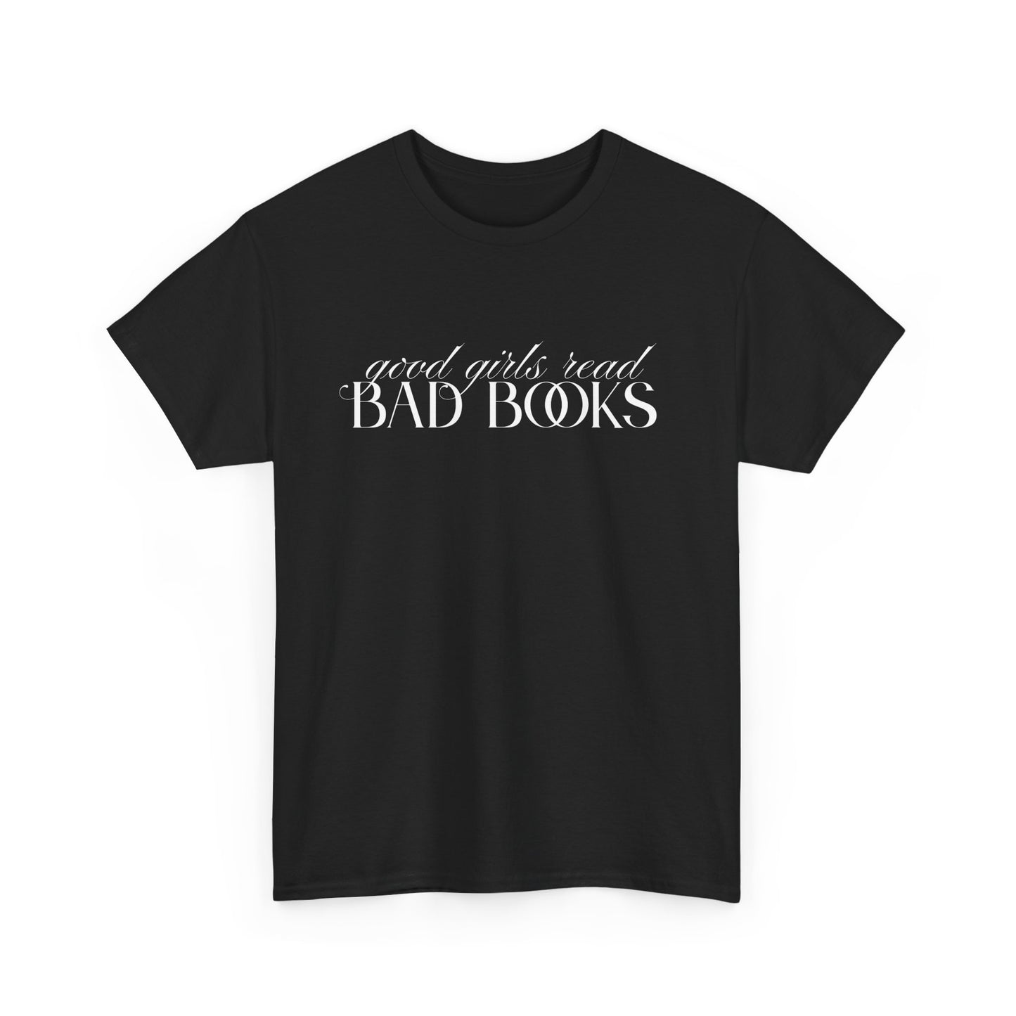 Good Girl Bad Books Tee