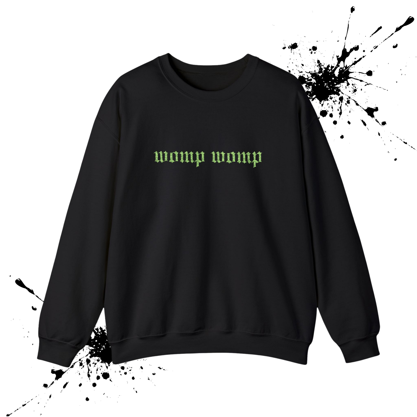 Womp Womp Crewneck (Embroidered)