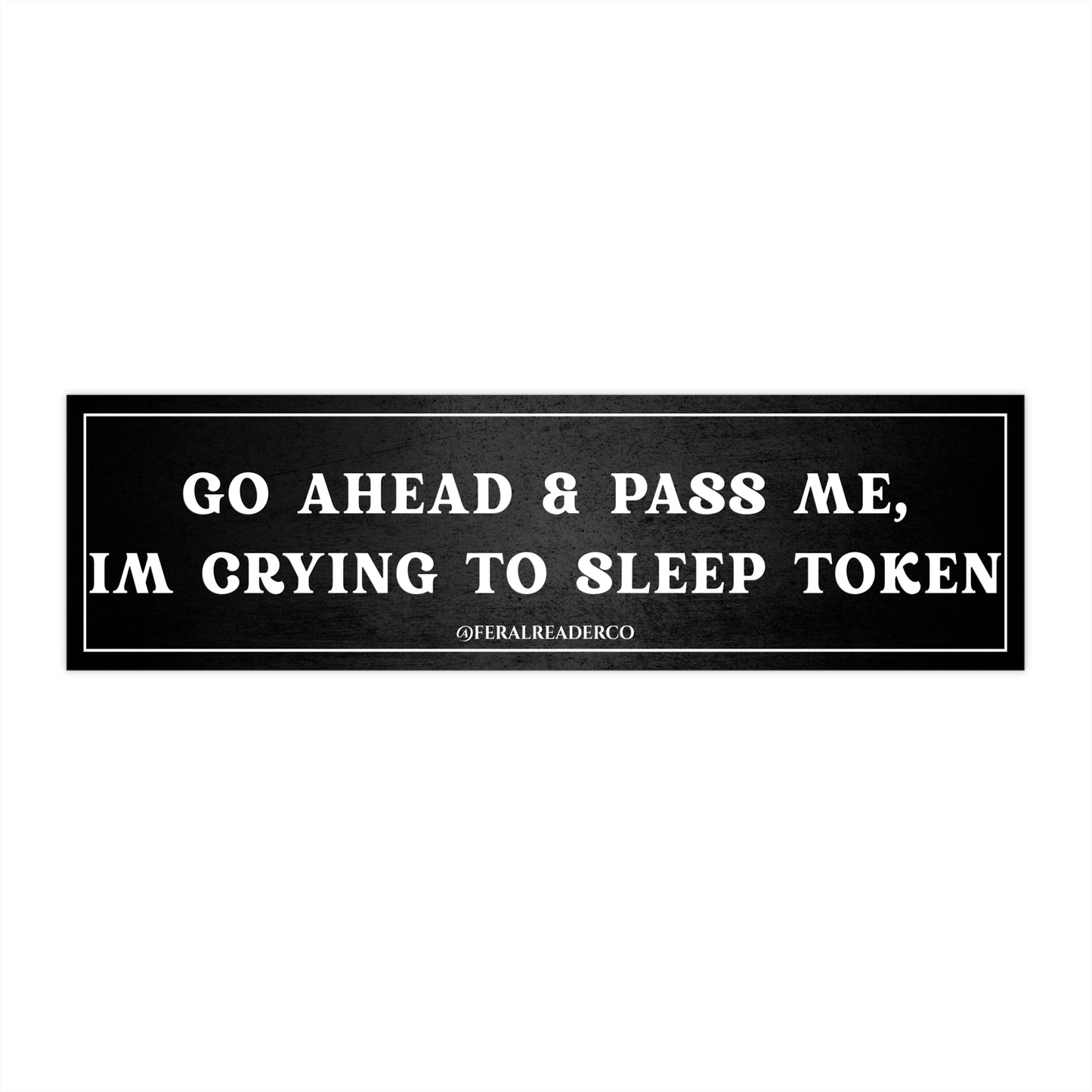 Pass Me Bumper Sticker