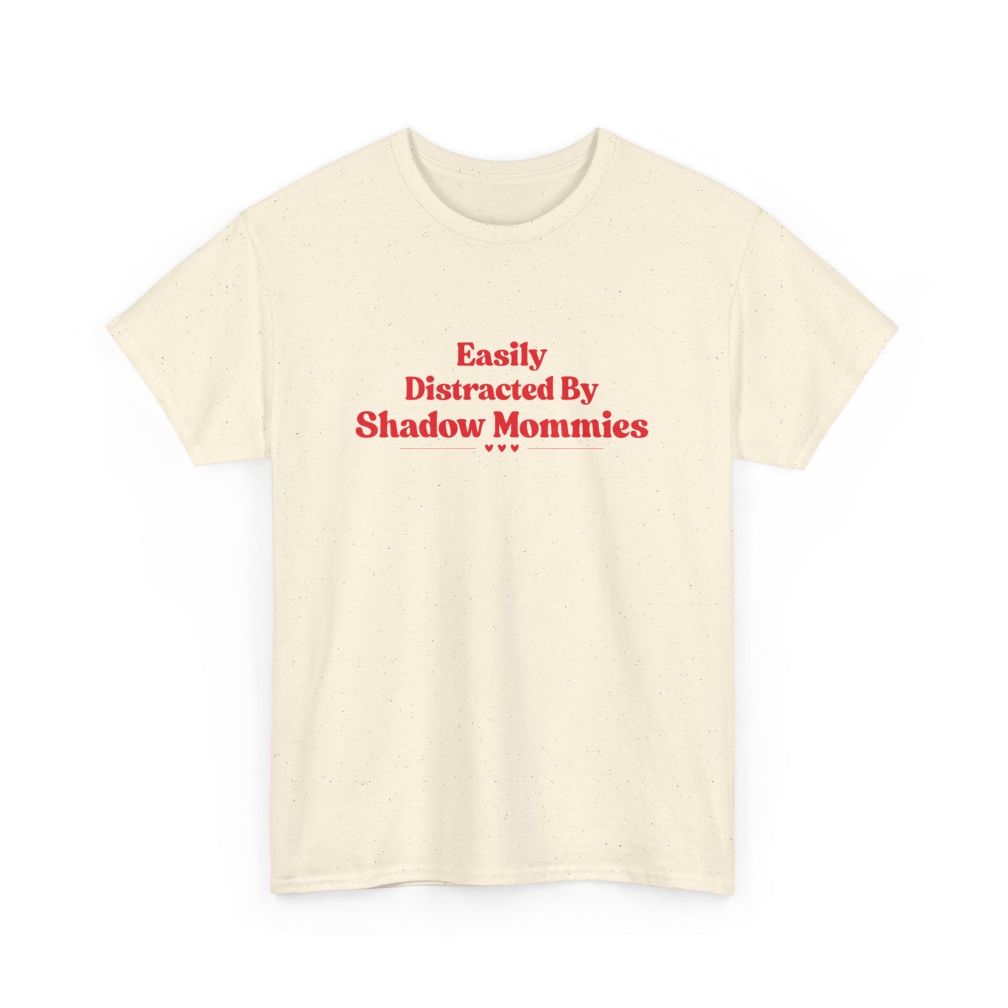 Distracted by Shadow Mommies Tee