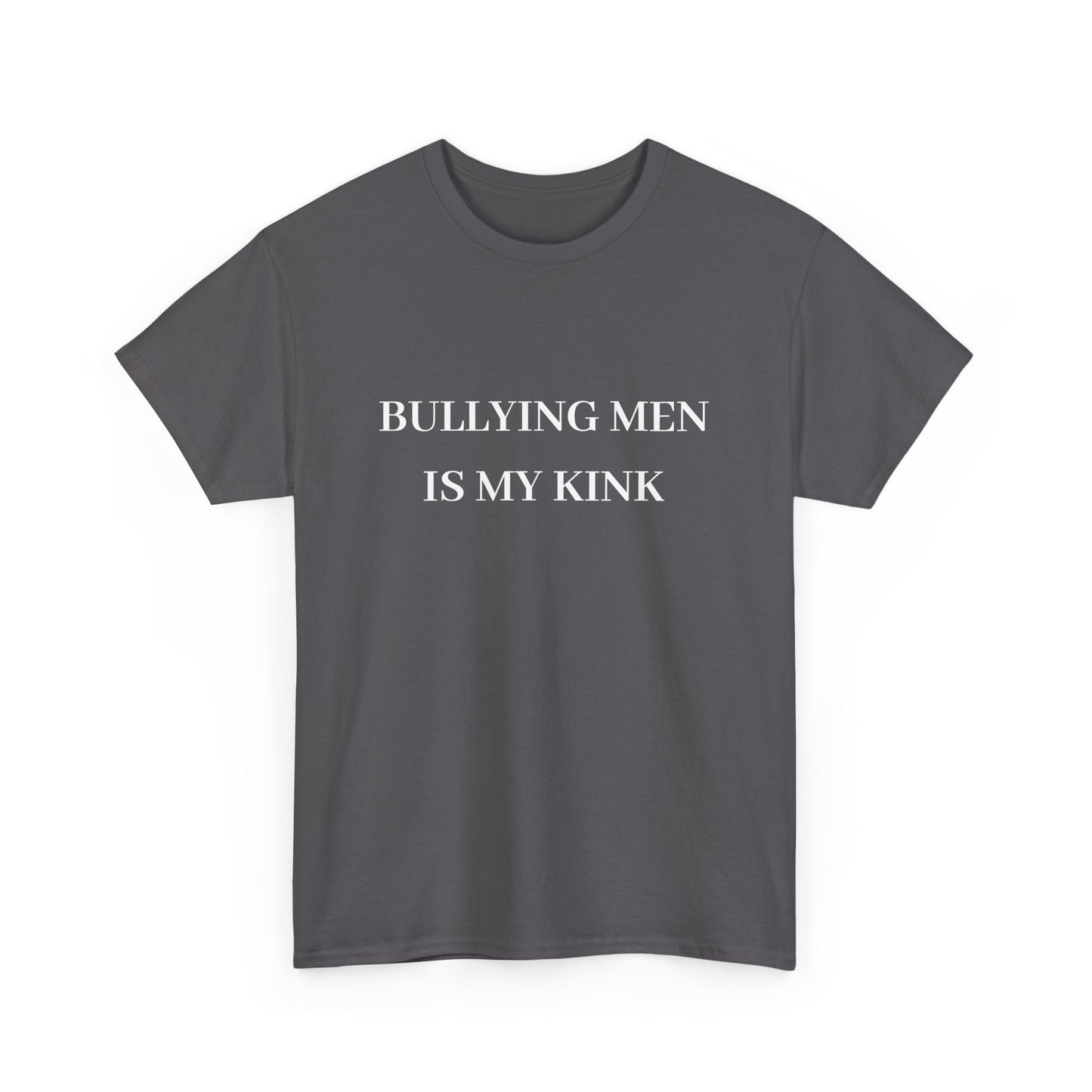 Bullying Men Tee