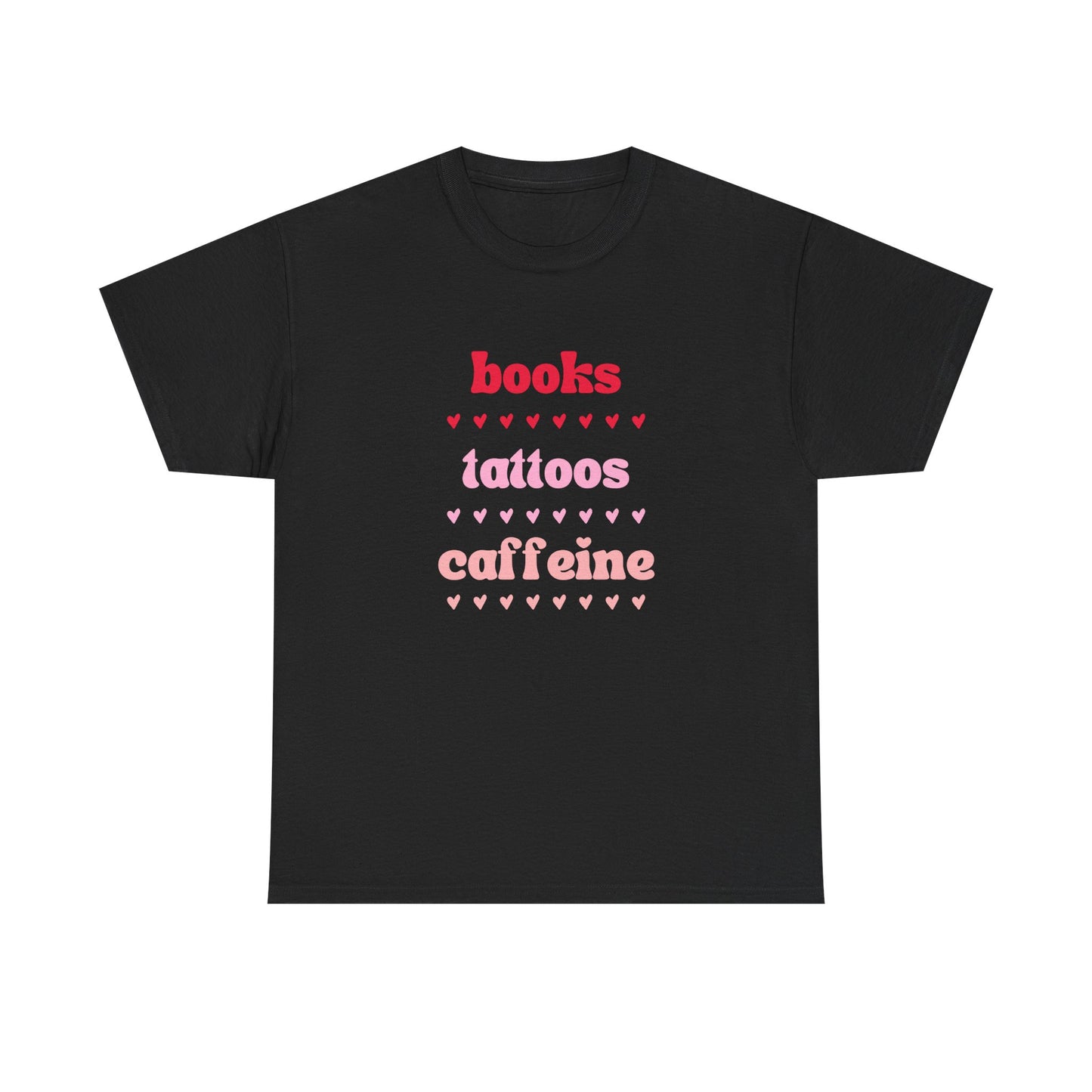 Books, Tattoos, Caffeine Tee