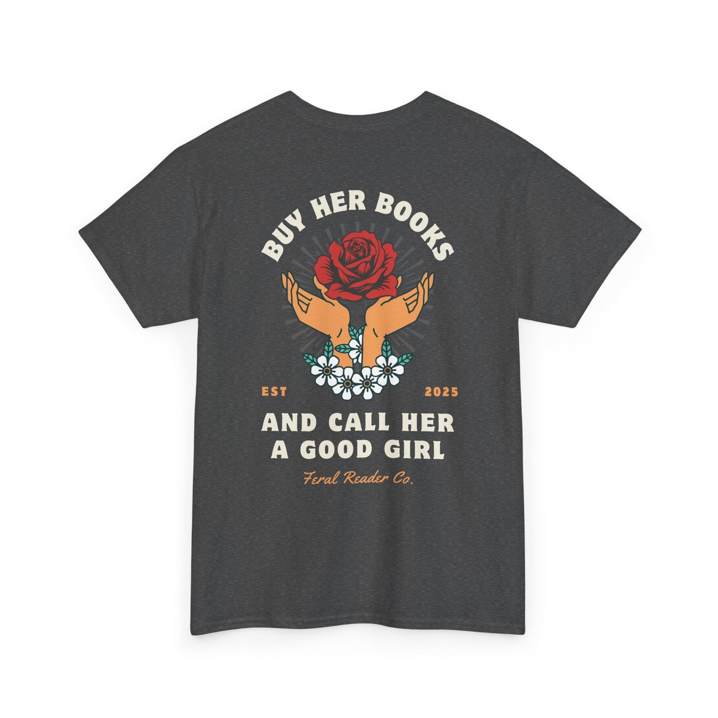 Buy Her Books Tee (K&I)