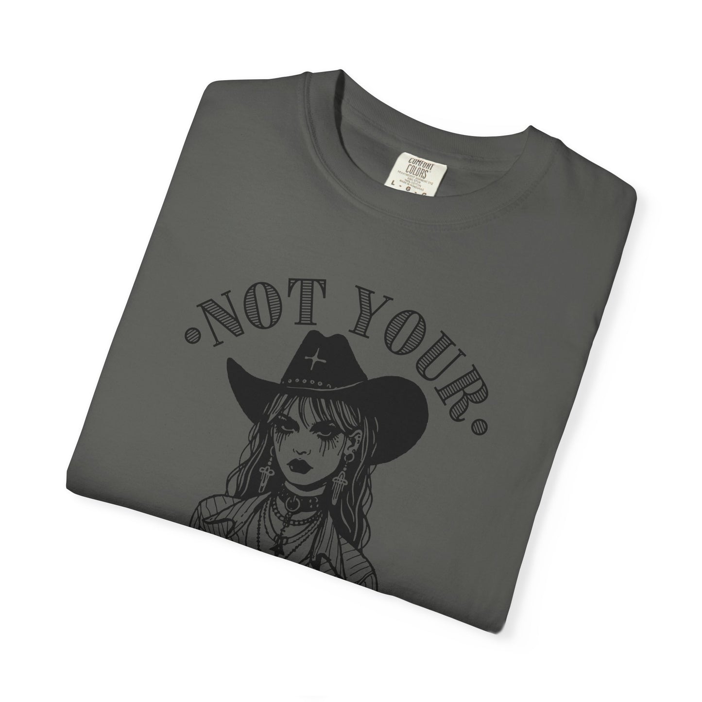 Not Your Buckle Bunny Tee