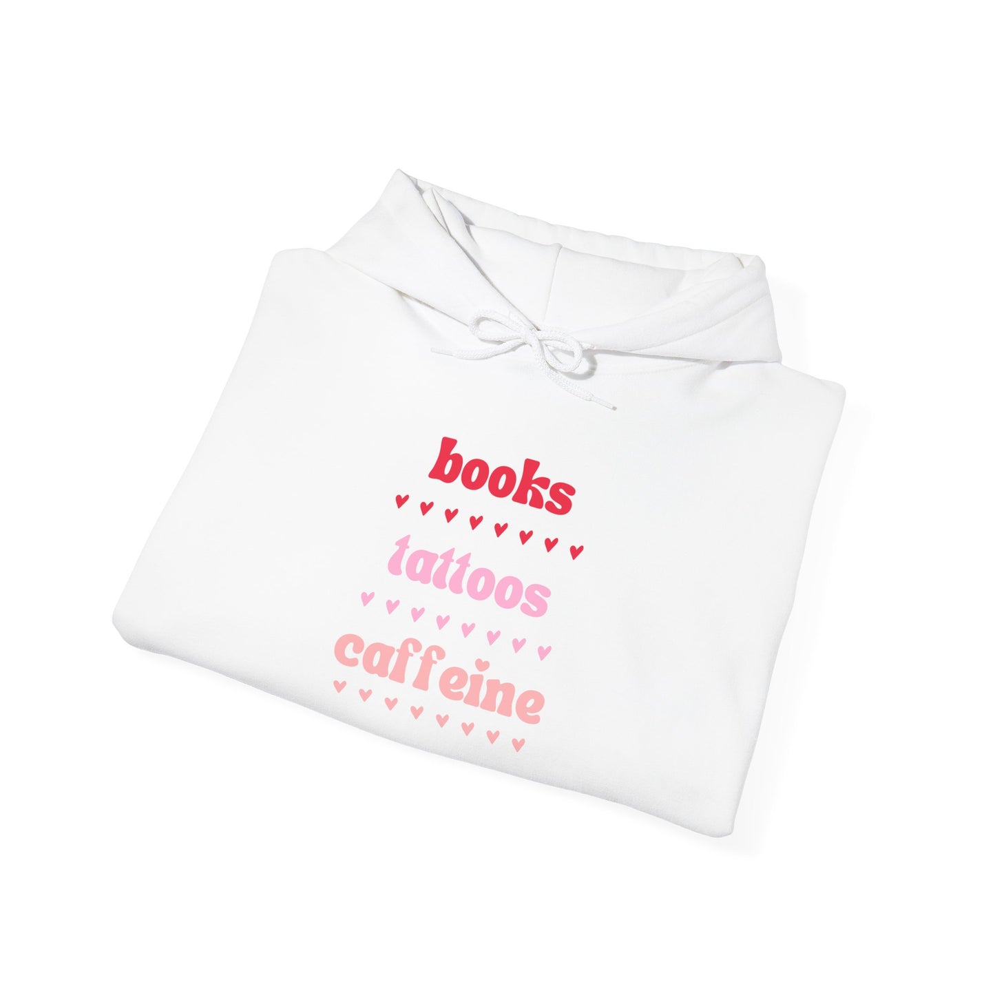 Books, Tattoos, Caffeine Hoodie