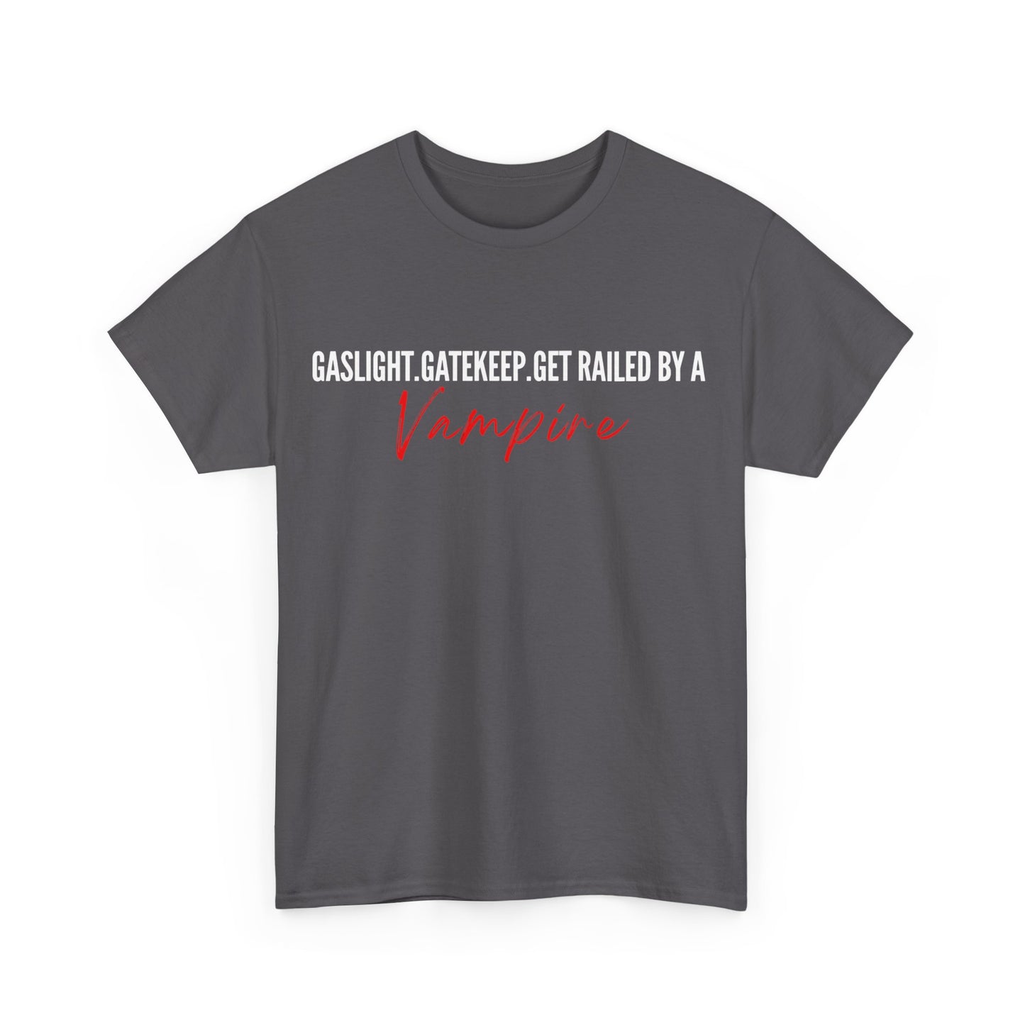 Railed by a Vampire Tee