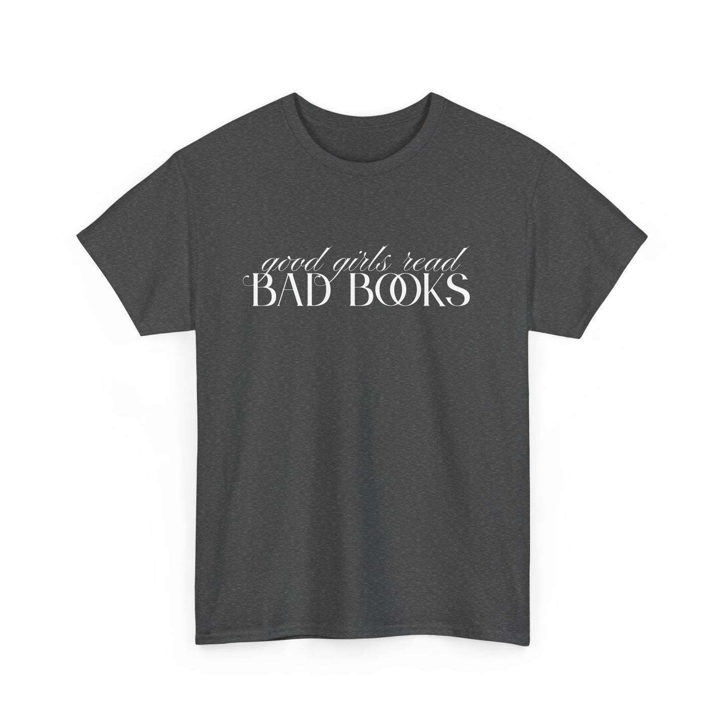 Good Girl Bad Books Tee