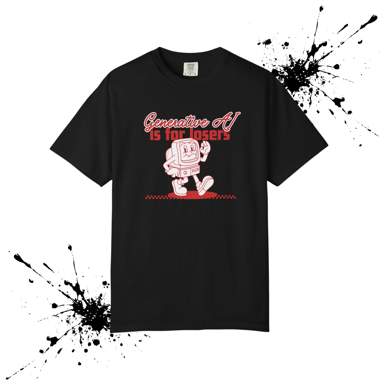 AI is for Losers Tee