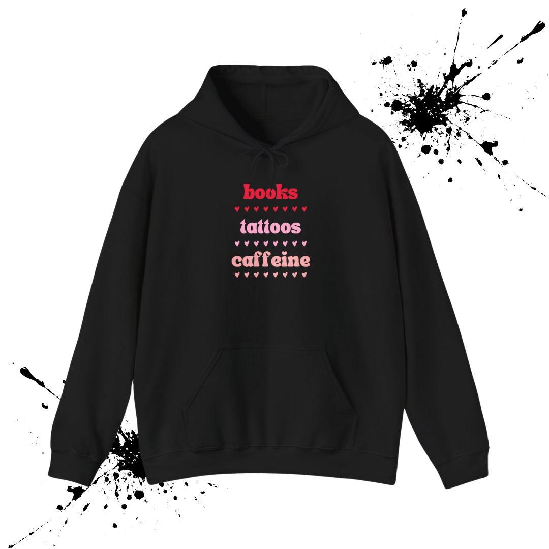 Books, Tattoos, Caffeine Hoodie