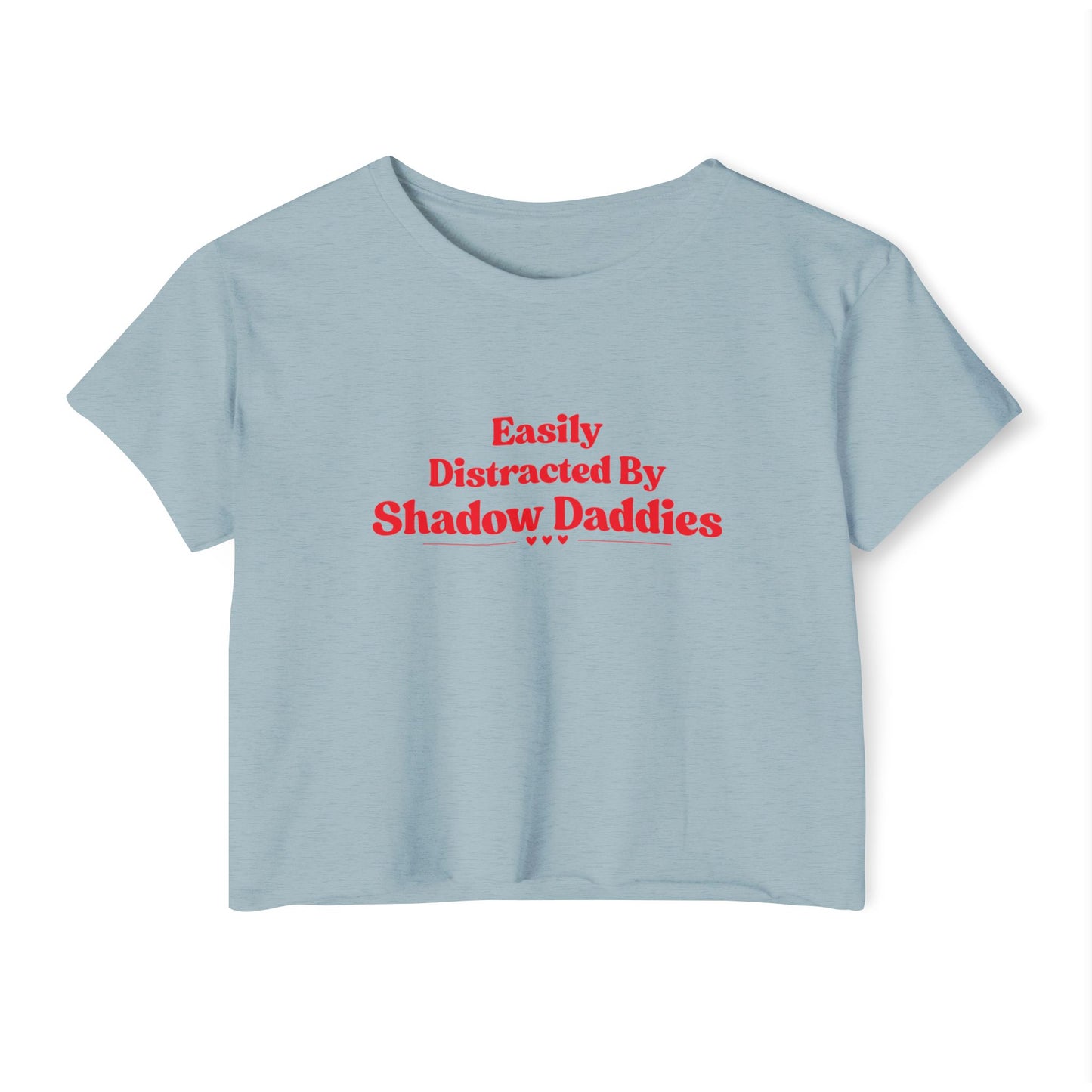 Distracted by Shadow Daddies Crop Top