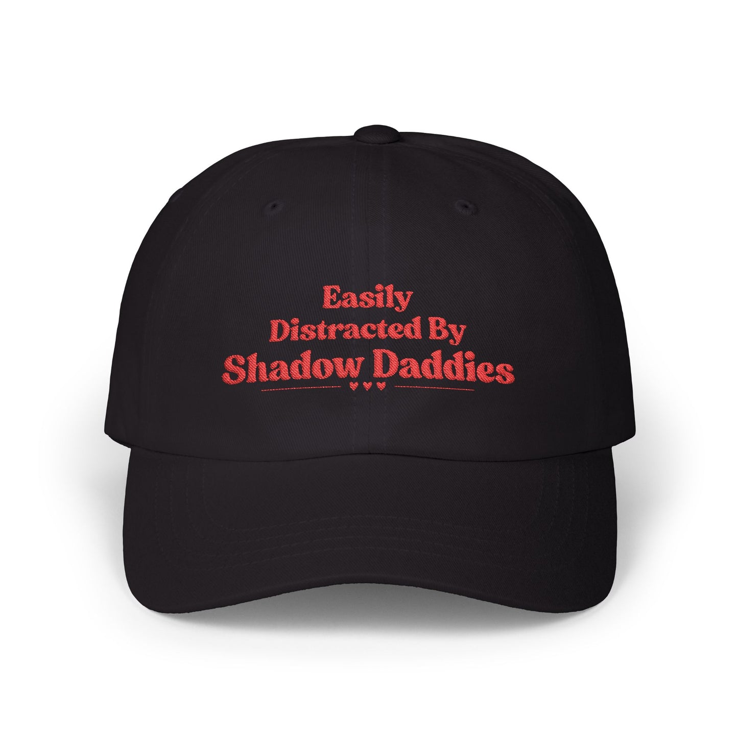 Distracted by Shadow Daddies Hat