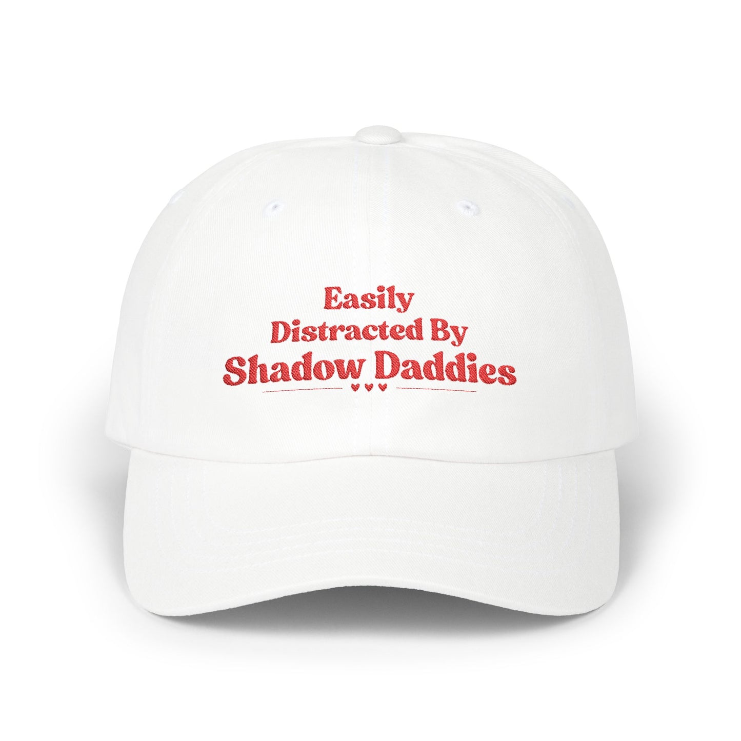 Distracted by Shadow Daddies Hat