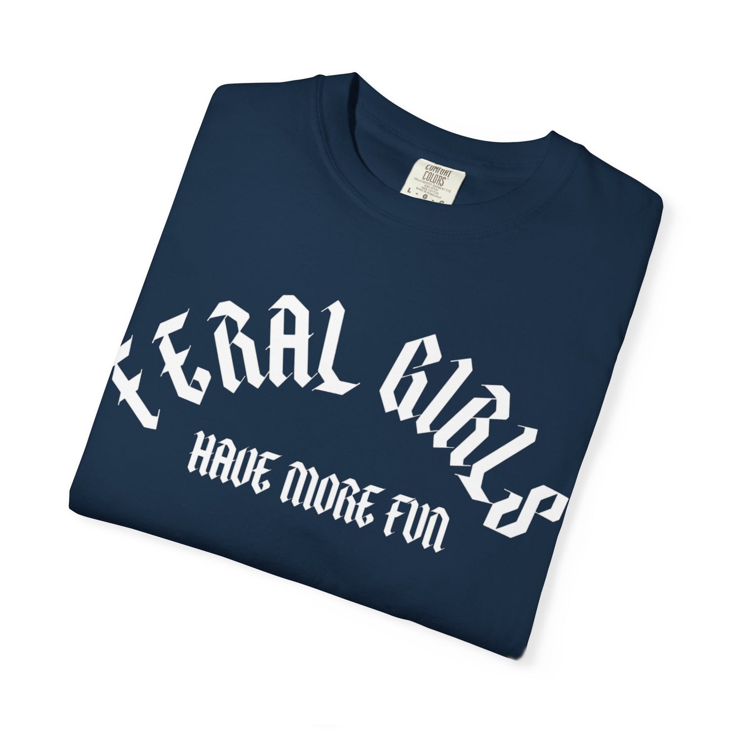 Feral Girls Comfort Colors Tee