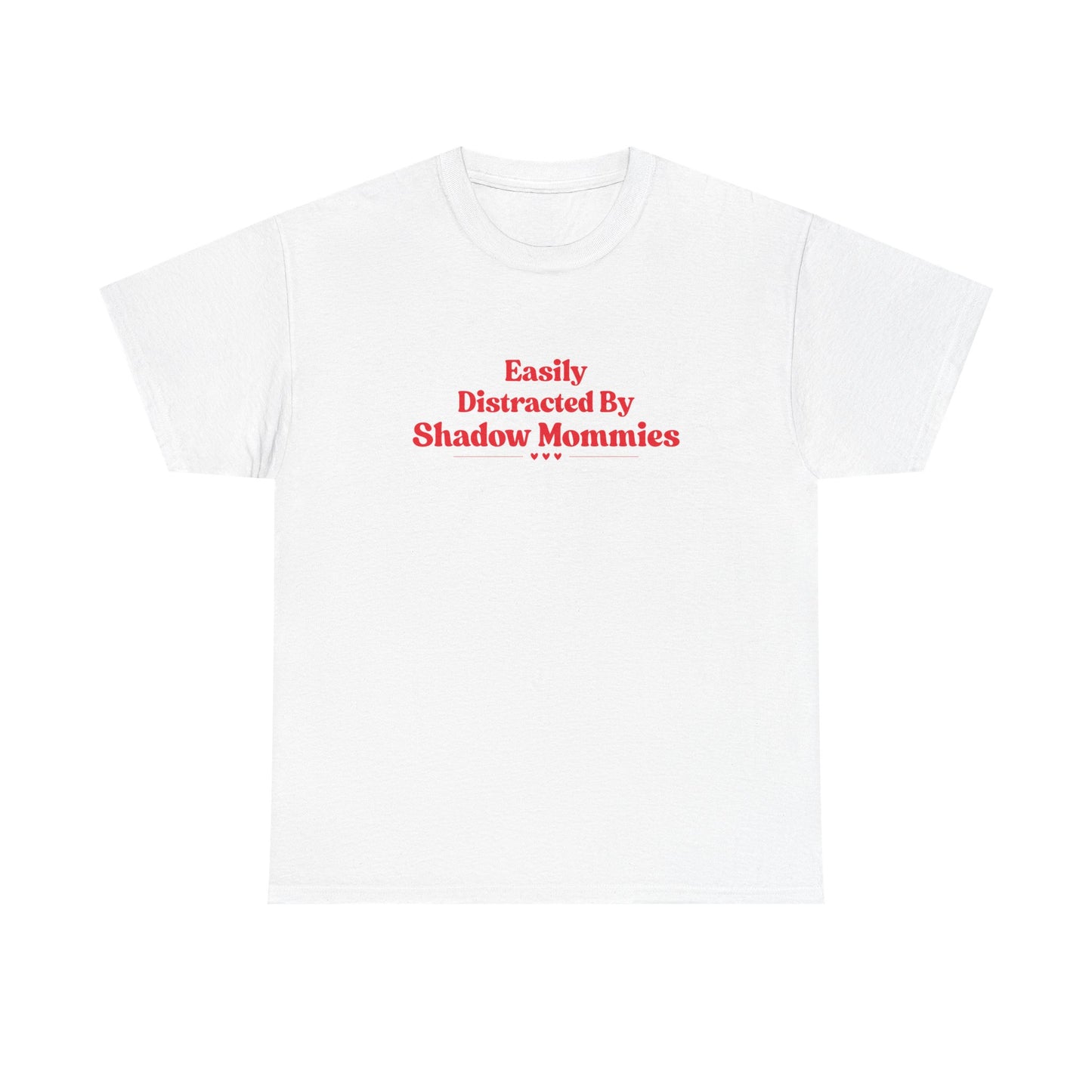 Distracted by Shadow Mommies Tee