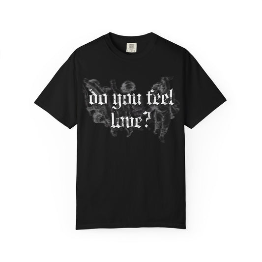 Feel Love Tee