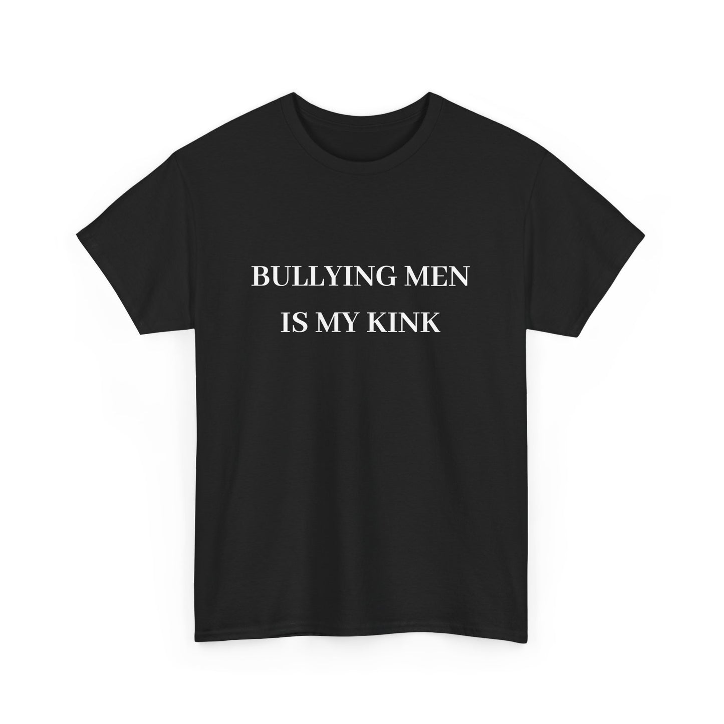 Bullying Men Tee