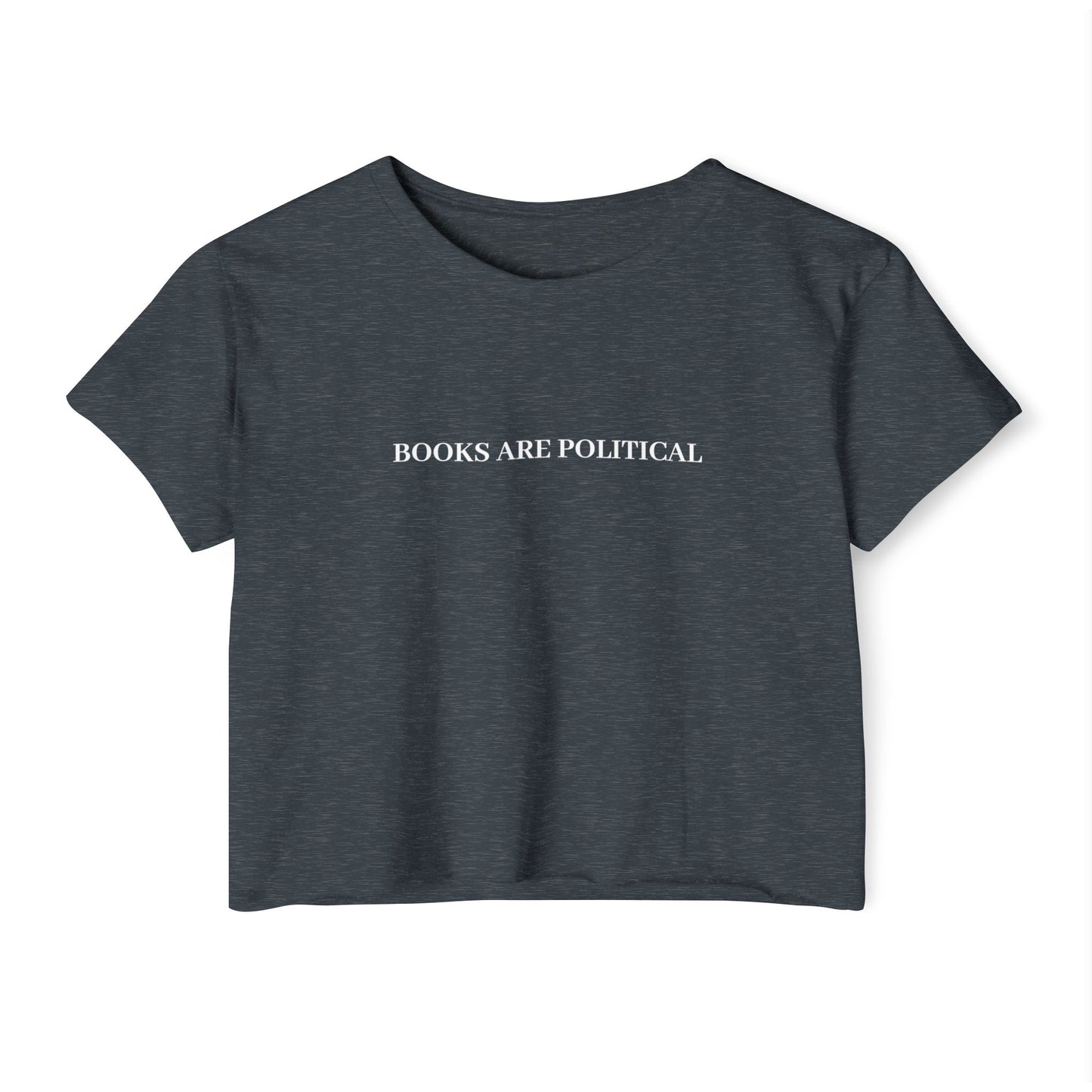 Books Are Political Crop Top