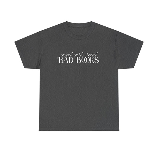 Good Girl Bad Books Tee