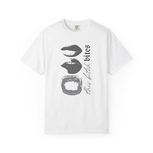 This Bitch Bites Comfort Colors Tee