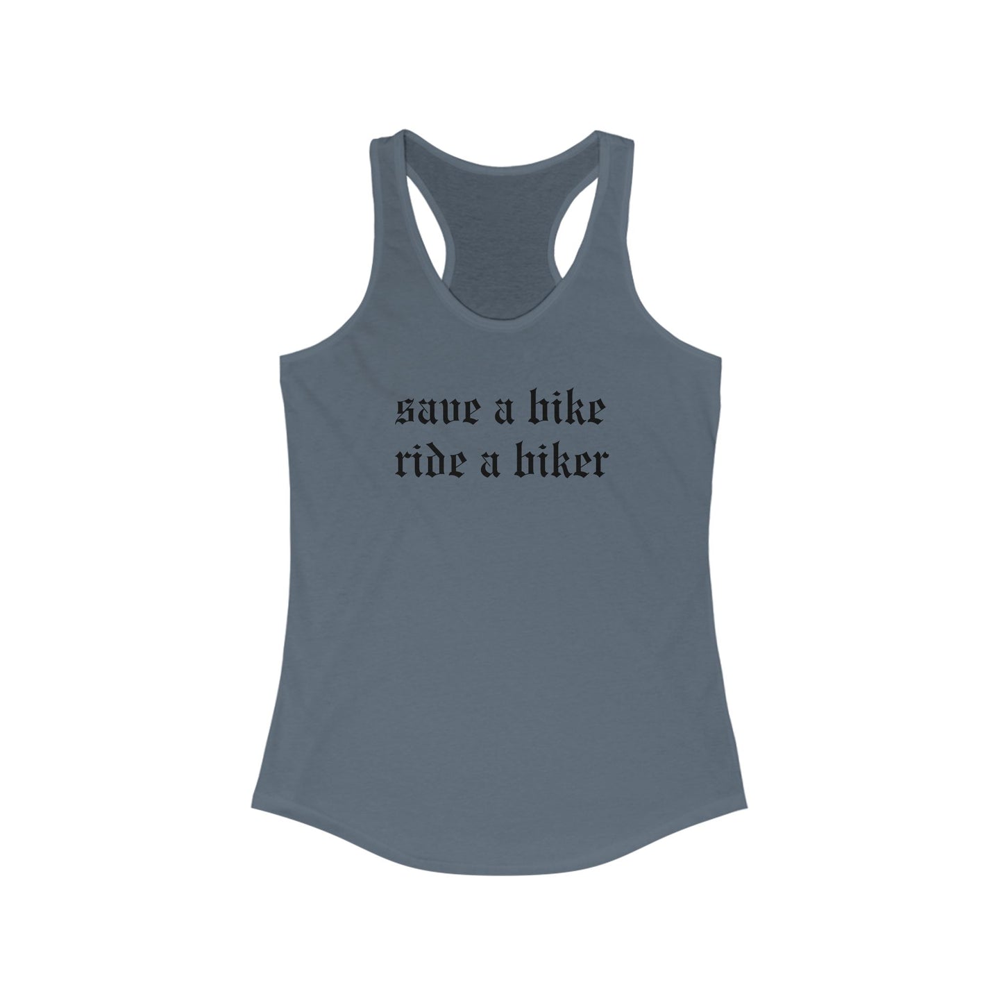 Ride a Biker Racerback Tank