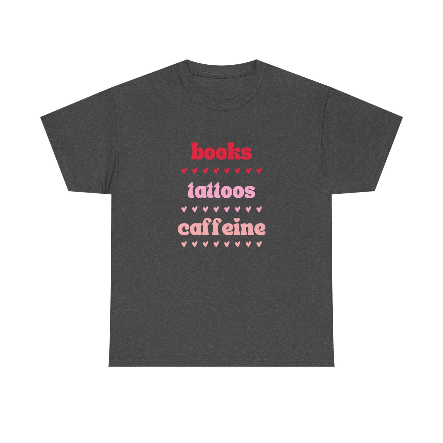 Books, Tattoos, Caffeine Tee