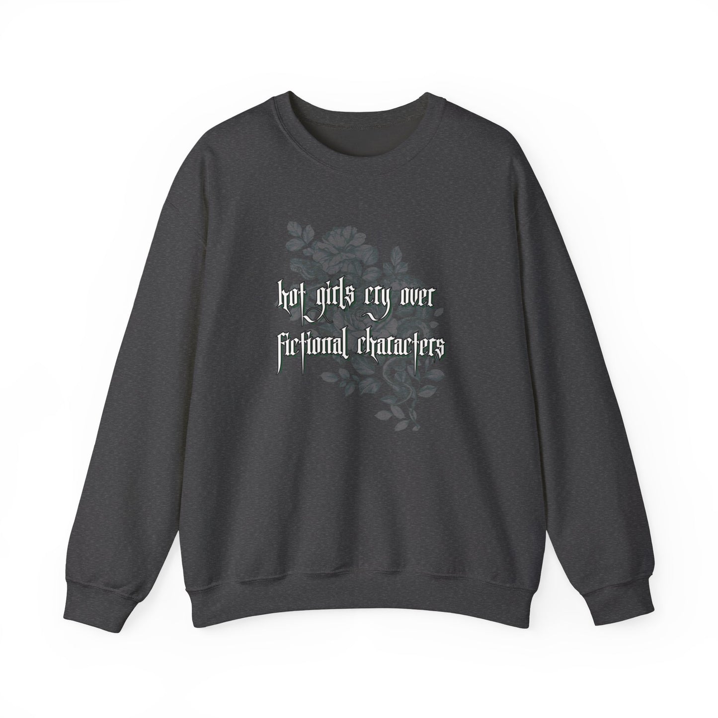 Hot Girls Cry Crewneck