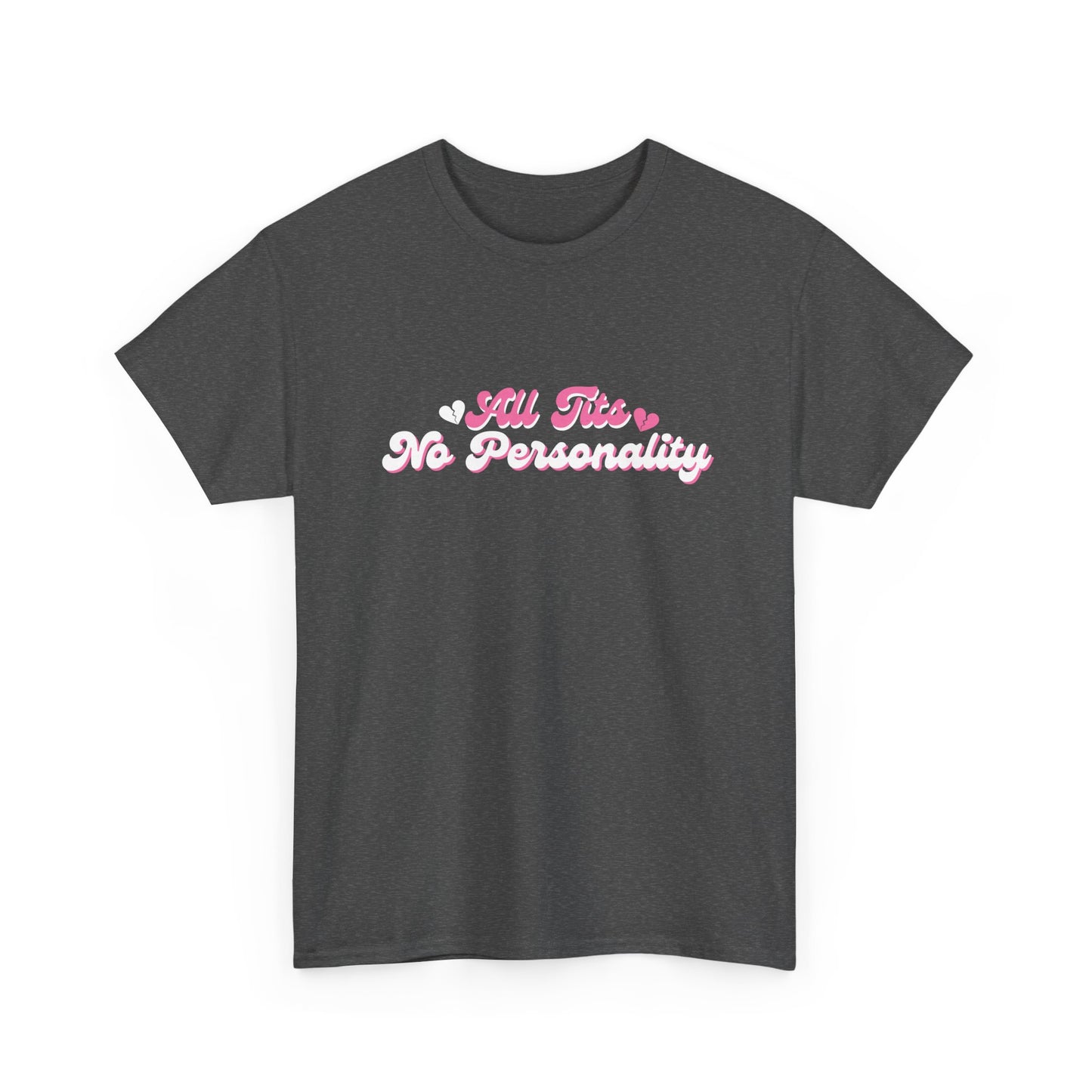 No Personality Tee