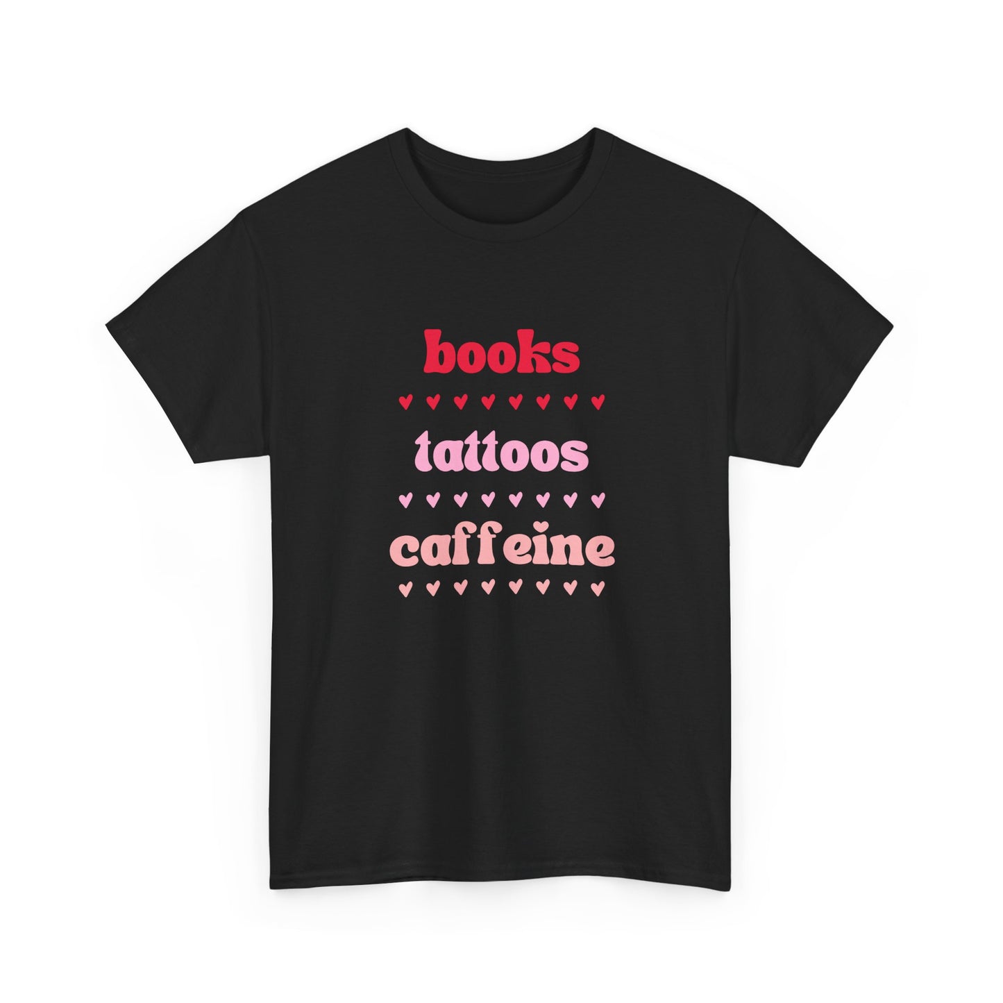 Books, Tattoos, Caffeine Tee