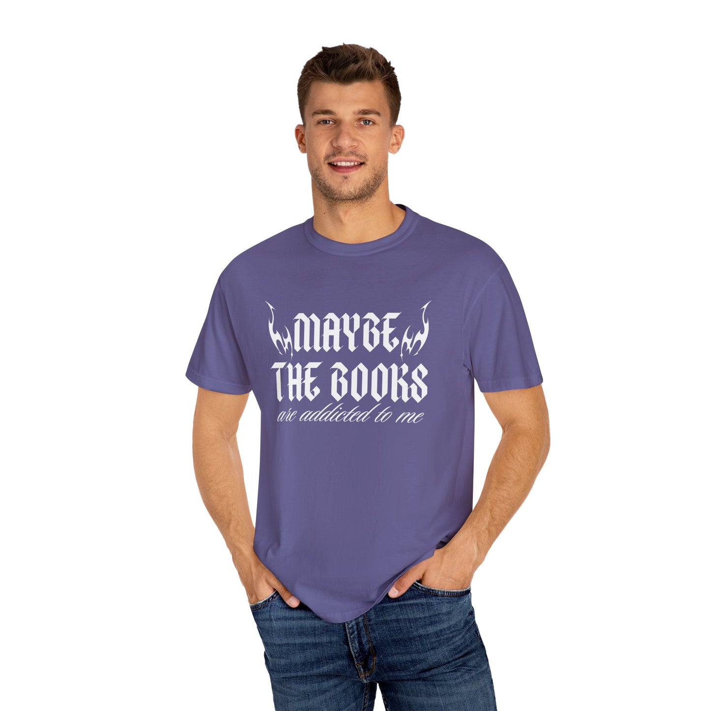 Maybe it's the Books Comfort Colors Tee