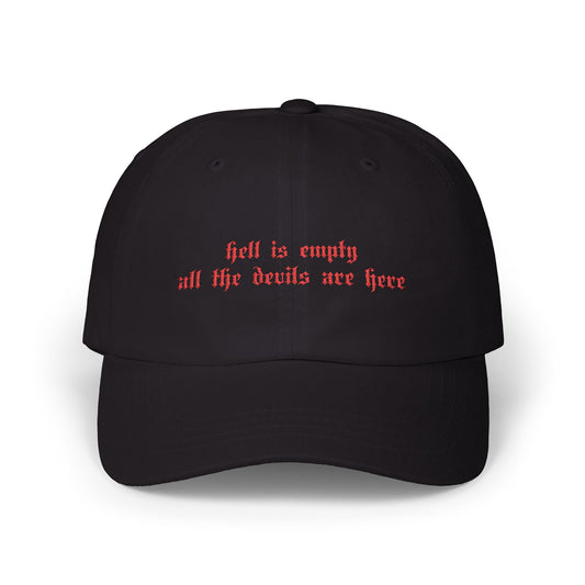Hell is Empty Hat (Embroidered)