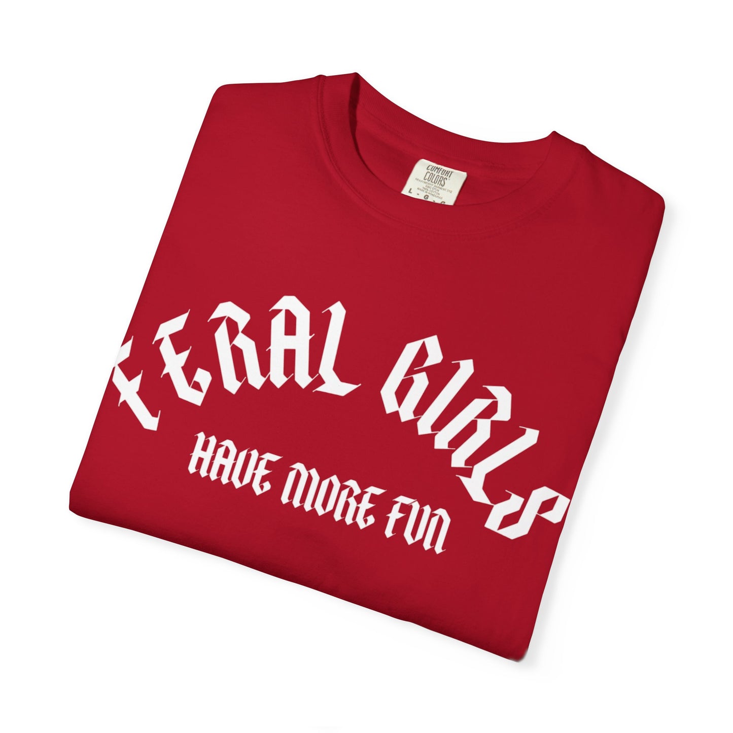 Feral Girls Comfort Colors Tee