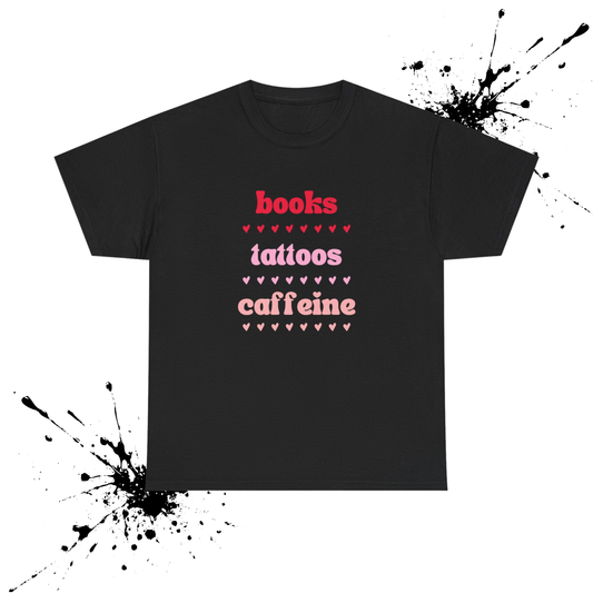 Books, Tattoos, Caffeine Tee