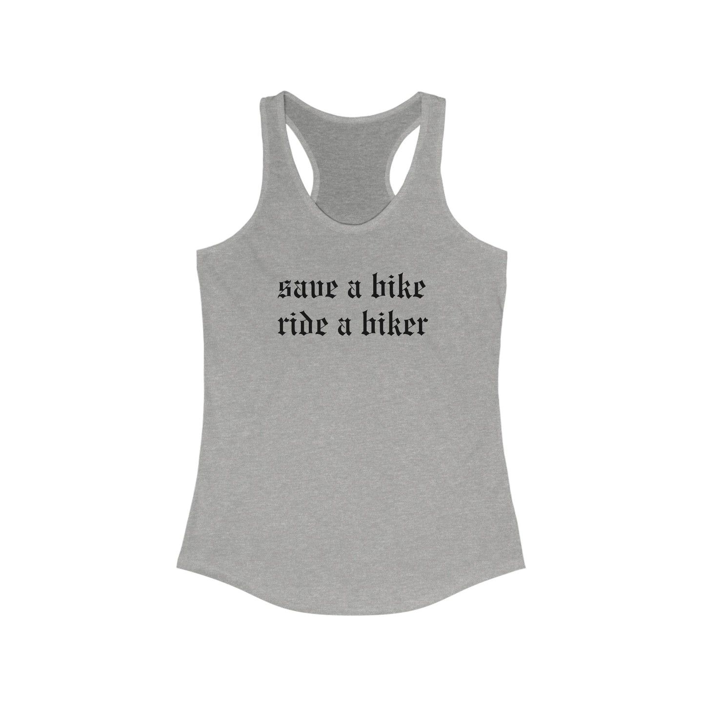 Ride a Biker Racerback Tank