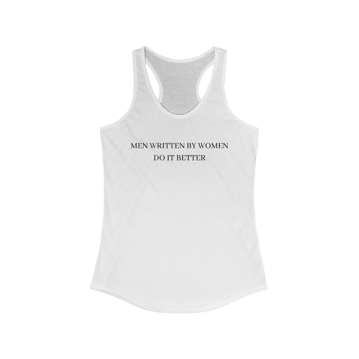 Men Written by Women Racerback Tank