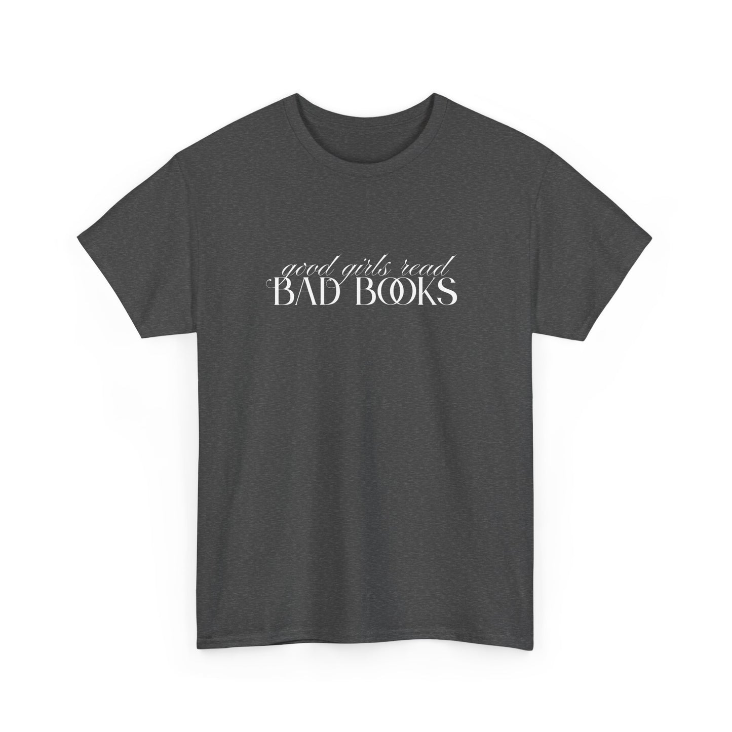 Good Girl Bad Books Tee