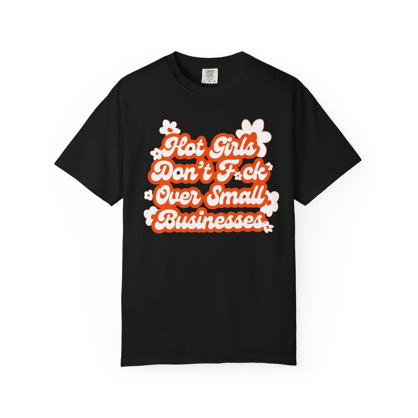 Hot Girls Tee