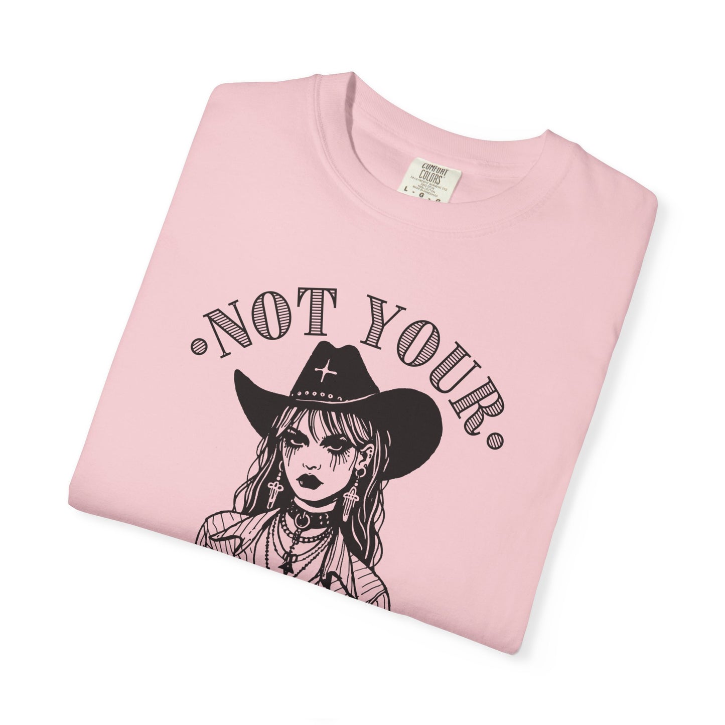 Not Your Buckle Bunny Tee