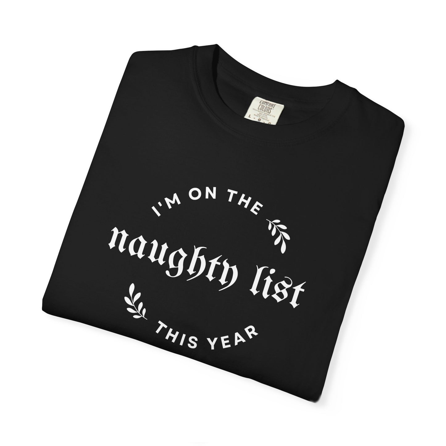 Naughty List Comfort Colors Tee
