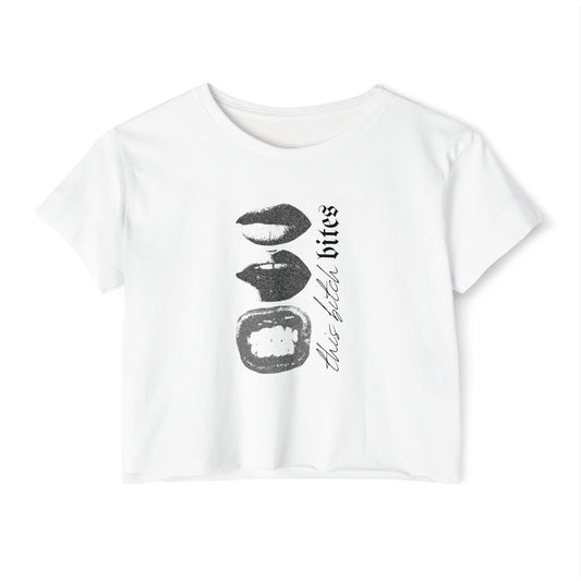 This Bitch Bites Crop