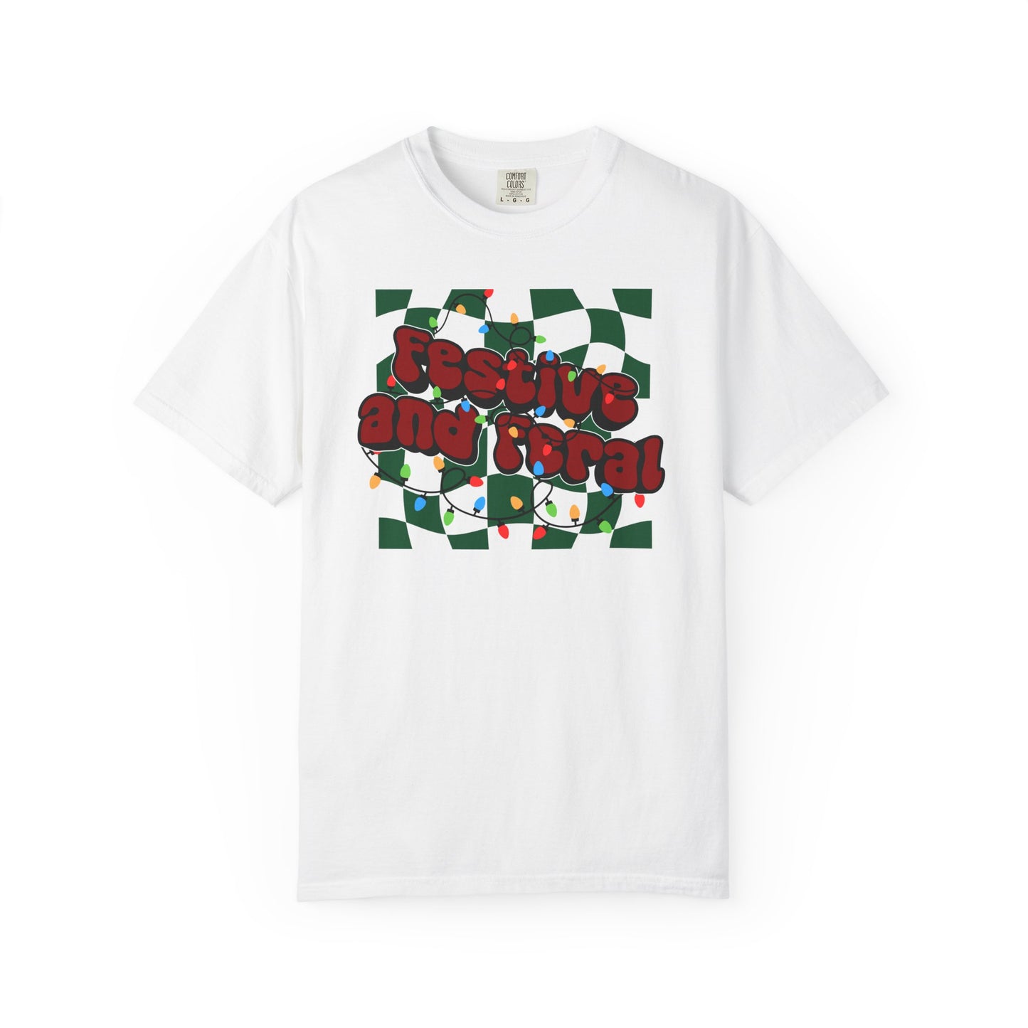 Festive and Feral Comfort Colors Tee