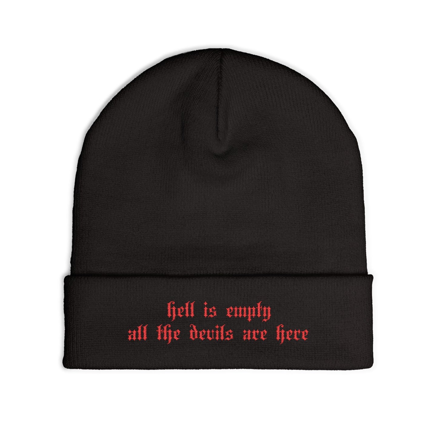 Hell is Empty Beanie (Embroidered)