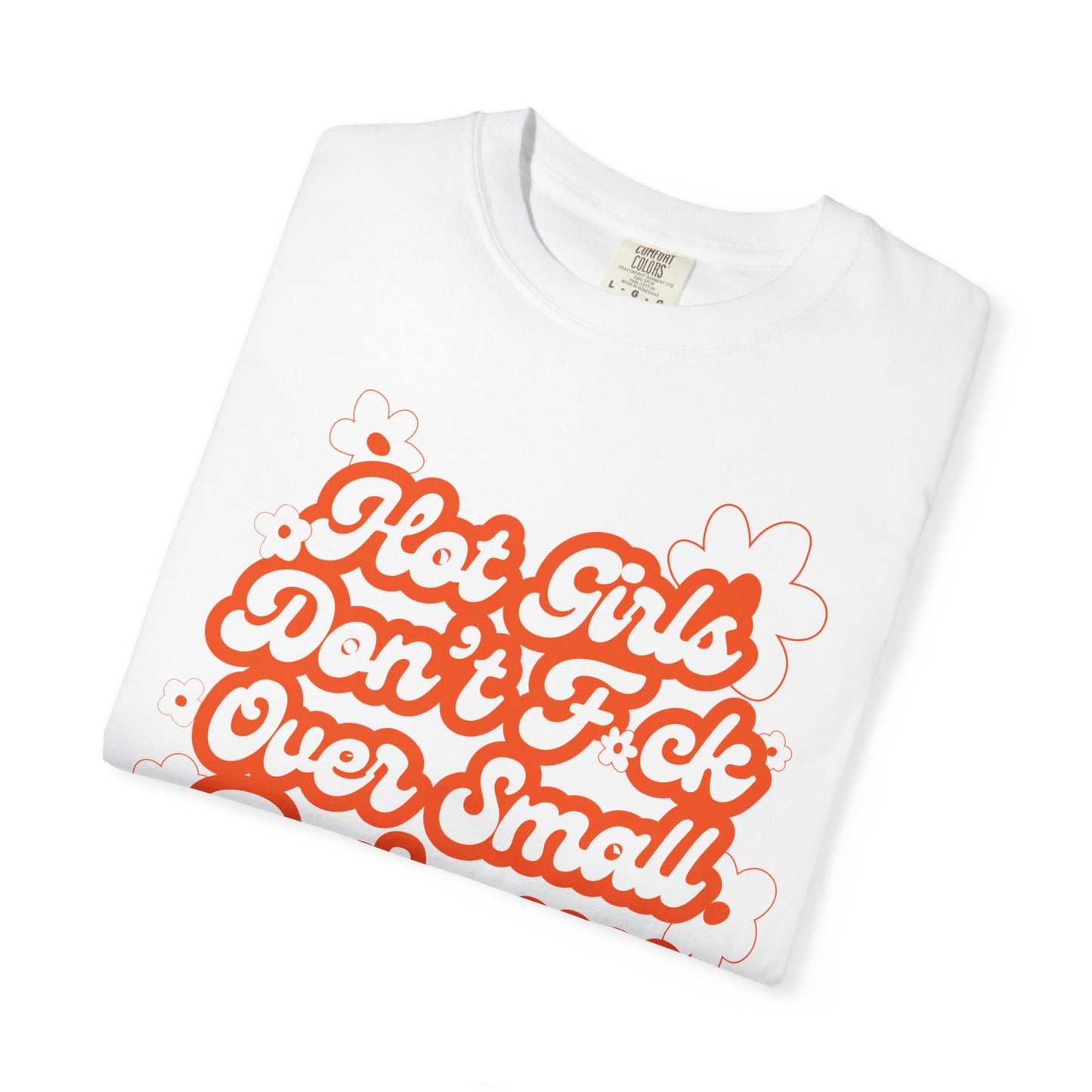 Hot Girls Tee