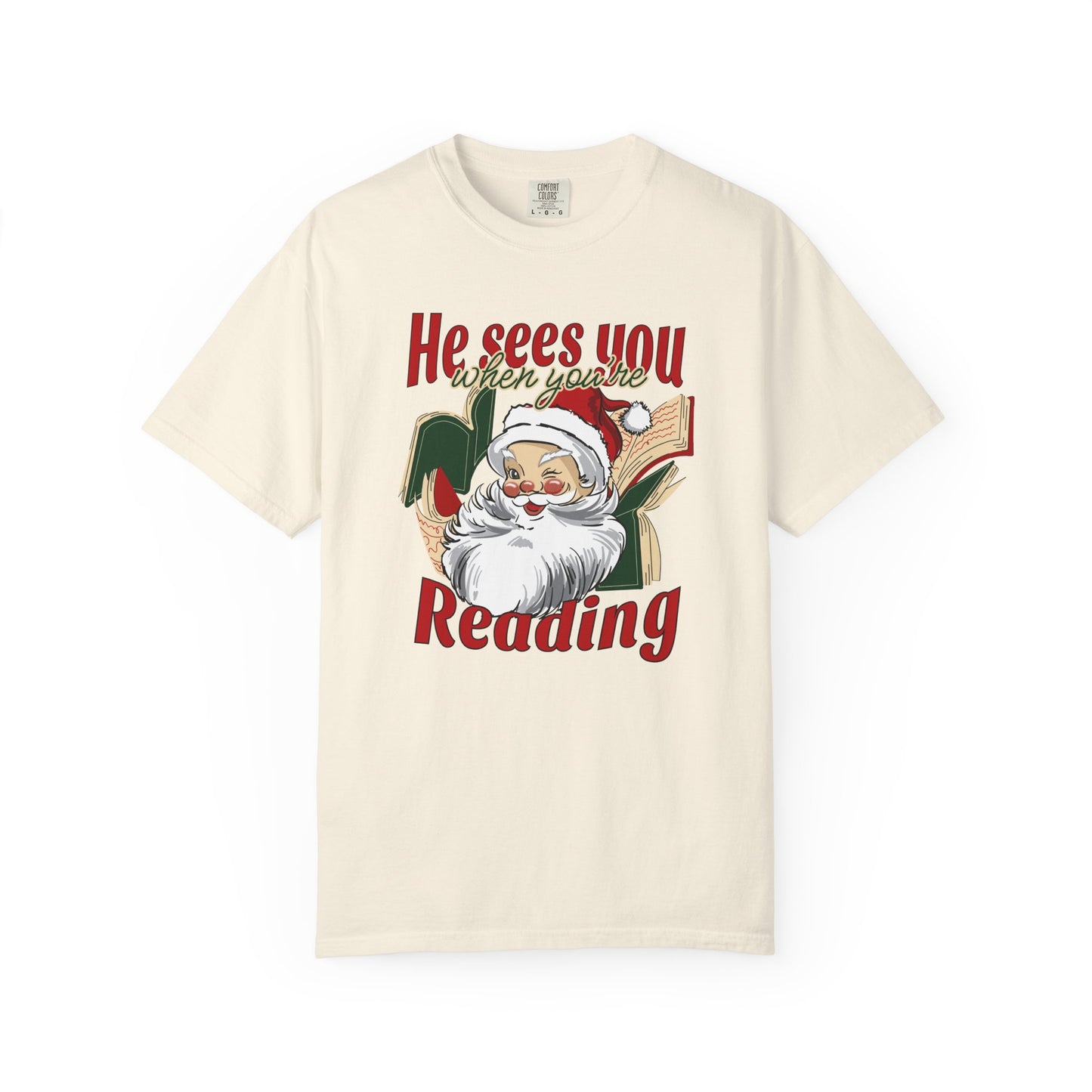 He Sees You Comfort Colors Tee