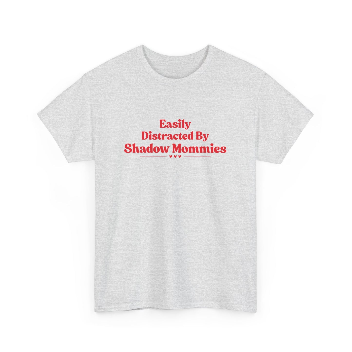 Distracted by Shadow Mommies Tee