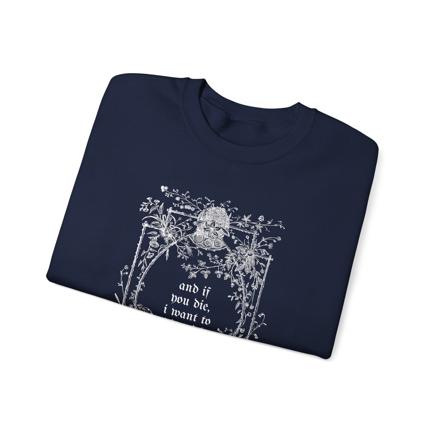 If You Die Crewneck