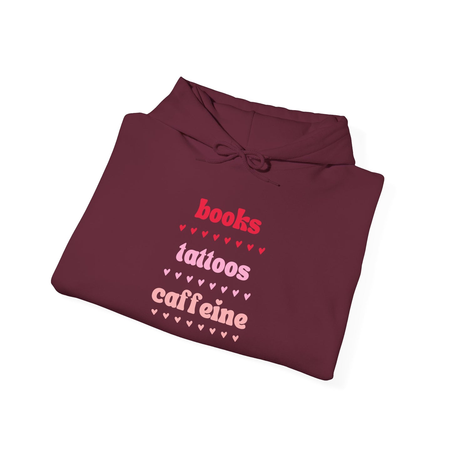 Books, Tattoos, Caffeine Hoodie