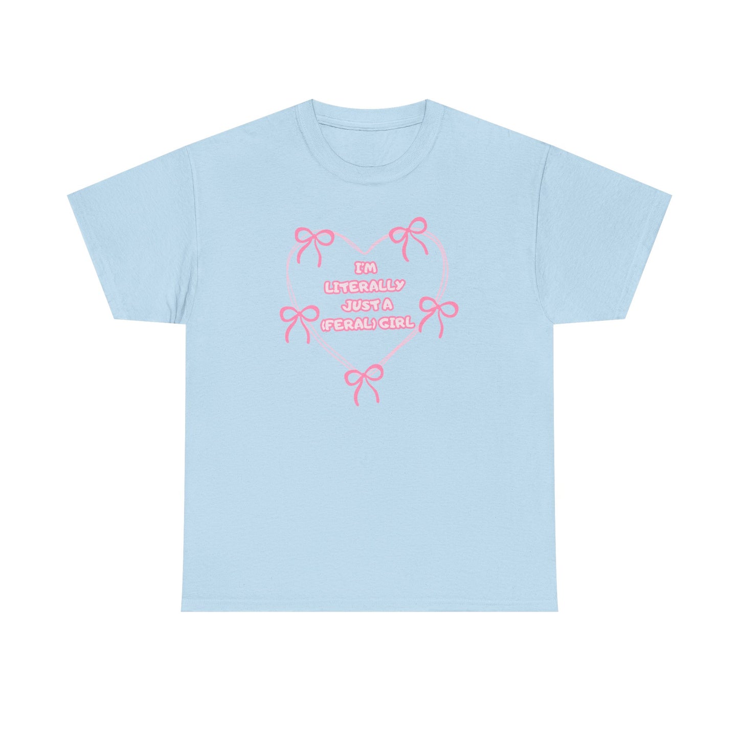 Just a (Feral) Girl Tee
