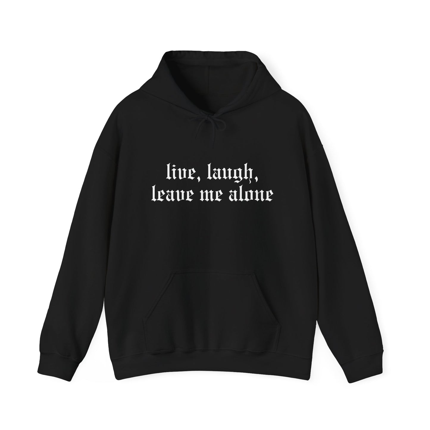 Live, Laugh Hoodie