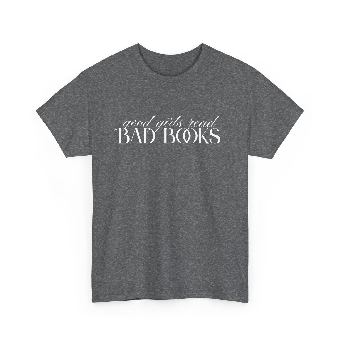 Good Girl Bad Books Tee